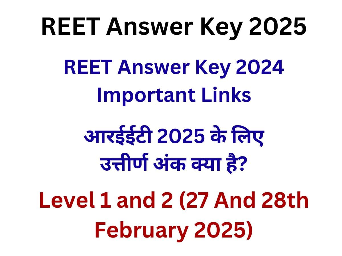 REET Answer Key 2025 For Level 1 and 2 (27 And 28th February 2025) Top 2 REET Answer Key 2025 For Level 1 and 2 (27 And 28th February 2025)