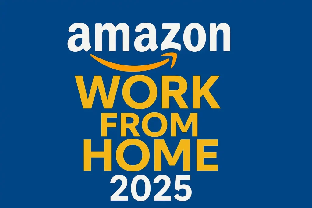 Amazon Work From Home 2025
